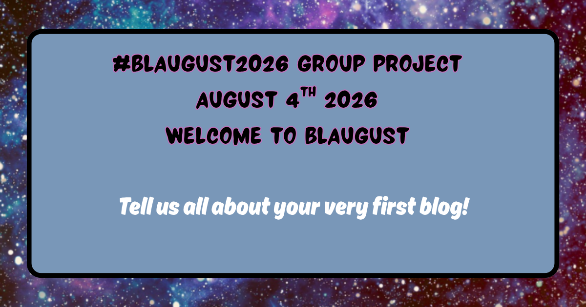 Blaugust-group-Aug4 Blaugust 2026 group project welcome to blaugust tell us about your first blog