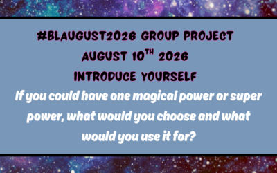 Blaugust 2026 Group Project: Magic or Super Power